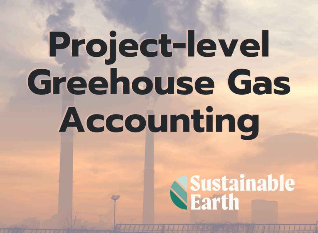 Arizona State University - Project-level Greenhouse Gas Accounting
